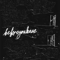 beforeyouleave - we dance on the edge of despair