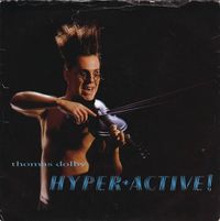 Thomas Dolby - Hyperactive!