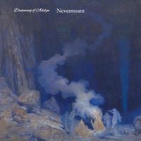 Nevermeant - Dreaming of Adelyn