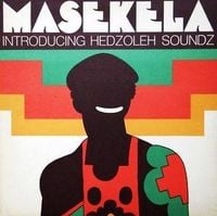 Hugh Masekela - Introducing Hedzoleh Soundz