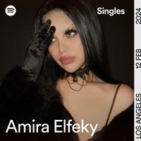 Amira Elfeky - Spotify Singles