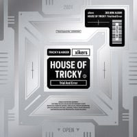 xikers - HOUSE OF TRICKY : Trial And Error