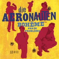 Die Aeronauten - Boh&egrave;me pas de probl&egrave;me