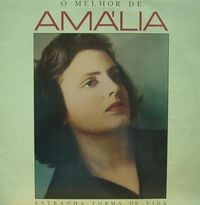 Am&aacute;lia Rodrigues - O melhor de Am&aacute;lia - Estranha forma de vida