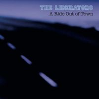 The Liberators - A Ride Out Of Town