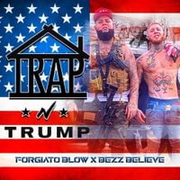 Bezz Believe - TRAP N TRUMP