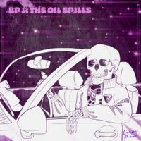 BP & The Oil Spills - Carpe Diem