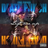 Five Finger Death Punch - Lift Me Up