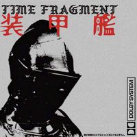 Time Fragment - 装甲艦