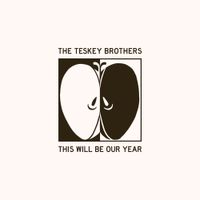 The Teskey Brothers - This Will Be Our Year