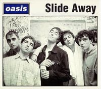 Oasis - Slide Away