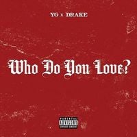 YG - Who Do You Love?