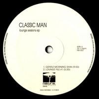 Classic Man - Lounge Sessions EP