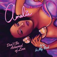 Amalia Townsend - Don't Be Ashamed of Love