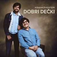 Krank&scaron;vester - Dobri Dečki