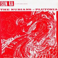 Sun Ra & His Myth Science Arkestra - The Lady with the Golden Stockings [The Nubians of Plutonia]