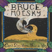 Bruce Molsky - Can't Stay Here This A-Way