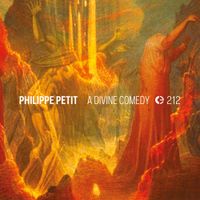 Philippe Petit - A Divine Comedy