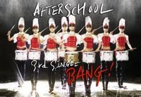 애프터스쿨 [After School] - Bang!