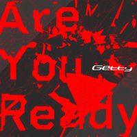 Getty - Are You Ready