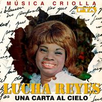 Lucha Reyes - Una carta al cielo