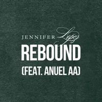 Jennifer Lopez - Rebound