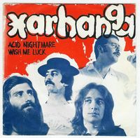 Xarhanga - Acid Nightmare / Wish Me Luck