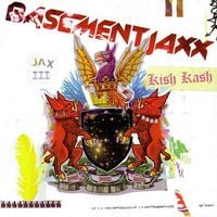 Basement Jaxx - Kish Kash