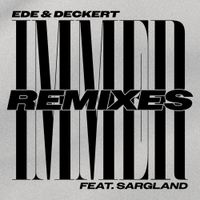 Ede & Deckert - Immer Remixes