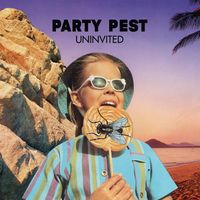 Party Pest - Uninvited