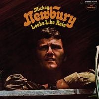 Mickey Newbury - Looks Like Rain