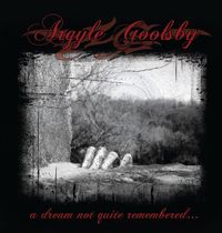 Argyle Goolsby - A Dream Not Quite Remembered...
