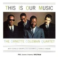 Ornette Coleman - This Is Our Music