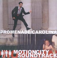 Motion City Soundtrack - Promenade / Carolina