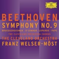 The Cleveland Orchestra / Franz Welser-M&ouml;st - Beethoven: Symphony No. 9