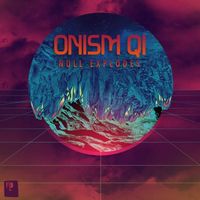Onism Qi - Null Explodes