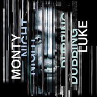 Monty Luke - Nightdubbing