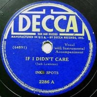 The Ink Spots - If I Didn't Care