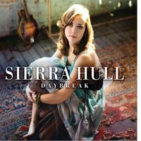 Sierra Hull - Daybreak