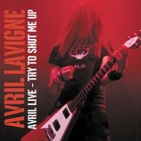 Avril Lavigne - Avril Live - Try to Shut Me Up