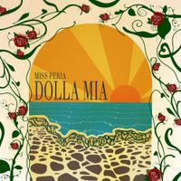 Miss Peria - Dolla Mia
