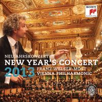 Wiener Philharmoniker / Franz Welser-Möst - Neujahrskonzert 2013: New Year's Concert