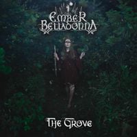 Ember Belladonna - The Grove