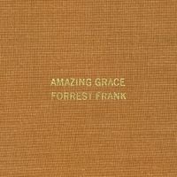 Forrest Frank - Amazing Grace