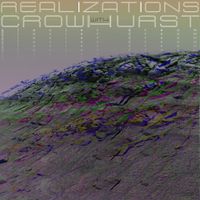 Crowhurst - Glacier Dream (Realizations with Crowhurst)