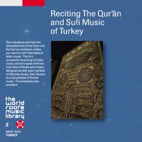 Kāni Karaca - トルコ／コーラン朗誦とスーフィーの音楽 [Reciting the Qur'ān and Sufi Music of Turkey]