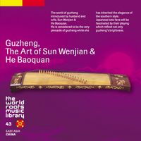 Sun Wenjian - 中国／何寶泉、孫文妍の古筝  [Guzheng, the Art of Sun Wenjiang & He Baoquan]