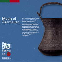 National Folk Ensemble of the Soviet Republic of Azerbaijan - アゼルバイシャンの音楽 [Music of Azerbaijan]