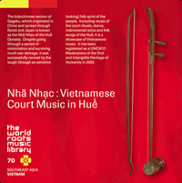 The Traditional Singing and Dancing Ensemble of Thừra Thi&ecirc;n Huế - ベトナム古都フエの雅楽（ニャーニャック）[Nh&atilde; Nhạc: Vietnamese Court Music in Huế]