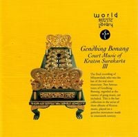 Pawiyatan Kraton Surakarta - Gêndhing Bonang: Court Music of Kraton Surakarta III